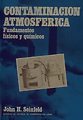 Cover of: Contaminación atmosférica: fundamentos físicos y químicos by 