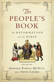 Cover of: The people's book: the Reformation and the Bible