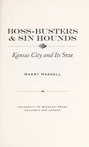 Cover of: Boss-busters and sin hounds by Harry Haskell