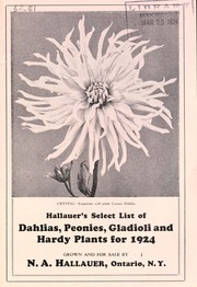 Cover of: Hallauer's select list of dahlias, peonies, gladioli, and hardy plants for 1924