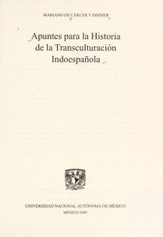 Cover of: Apuntes para la historia de la transculturación indoespañola by Mariano de Cárcer y Disdier, Mariano de Cárcer y Disdier