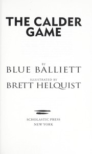 Cover of: The Calder game by Blue Balliett