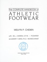 The complete handbook of athletic footwear by Melvyn P. Cheskin