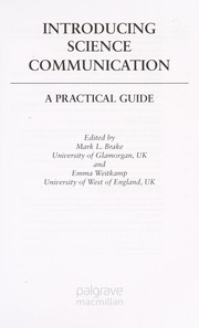 Cover of: Introducing science communication: a practical guide