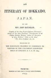 Cover of: An itinerary of Hokkaido, Japan by Batchelor, John