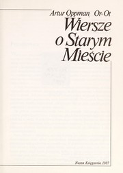 Cover of: Wiersze o starym mieście