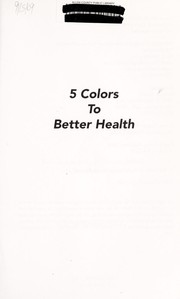 Cover of: 5 colors to better health by Bill Releford