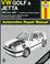 Cover of: VW Golf & Jetta automotive repair manual