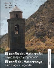 Cover of: El confín del Matarraña: Fayón mágico y legendario = El confí del Tatarranya : Faió màgic i llegendari