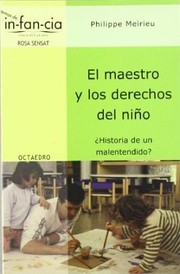 Cover of: El maestros y los derechos del niño ¿historia de un malentendido? by 