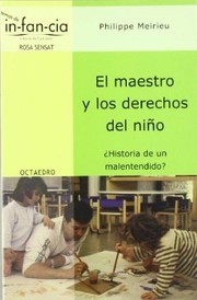 Cover of: El maestros y los derechos del niño ¿historia de un malentendido?