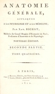 Cover of: Anatomie générale, appliquée à la physiologie et à la médecine