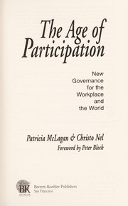 Cover of: The age of participation: new governance for the workplace and the world