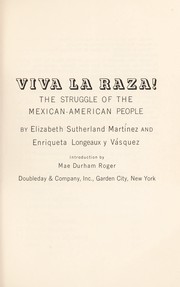 Cover of: Viva la raza! The struggle of the Mexican-American people by 