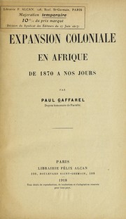 Cover of: Notre expansion coloniale en Afrique de 1870 à nos jours