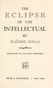 Cover of: The eclipse of the intellectual.