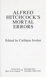Cover of: Alfred Hitchcock's Mortal Errors: 30 Stories of Mystery & Detection