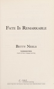 Cover of: Fate is remarkable | Betty Neels