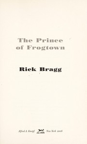 The prince of Frogtown by Rick Bragg