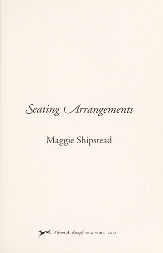 Seating Arrangements by Maggie Shipstead 