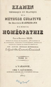 Cover of: Examen th©♭orique et pratique de la m©♭thode curative du Docteur Hahnemann, nomm©♭e hom©♭opathie