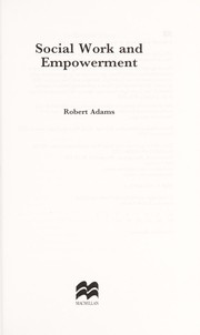 Cover of: Social work and empowerment | Robert V. Adams