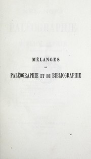Cover of: Mélanges de paléographie et de bibliographie
