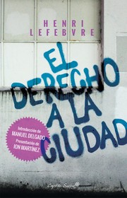 Cover of: El derecho a la ciudad by 