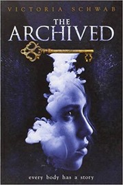 The archived by V. E. Schwab