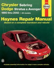 Cover of: Haynes Chrysler Sebring Dodge Stratus & Avenger 1995-2002 by John Haynes