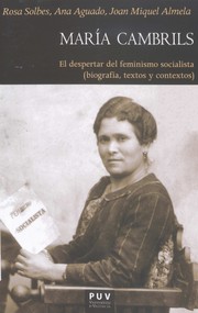 Cover of: María Cambrils, el despertar del feminismo socialista: biografía, textos y contextos (1877-1939)