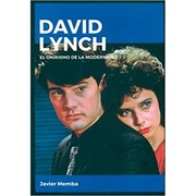Cover of: David Lynch. El onirismo de la modernidad