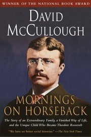 Cover of: Mornings on horseback by David McCullough