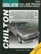 Cover of: GM Full-size Trucks--1999 through 2005: Updated to include information on 2003 through 2005 models (Chilton's Total Car Care Repair Manual)