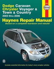 Cover of: Dodge Caravan, Chrysler Voyager & Town & Country 2003 thru 2006 by Haynes Staff