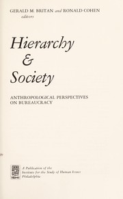 Cover of: Hierarchy and society : anthropological perspectives on bureaucracy
