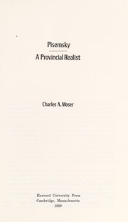 Cover of: Pisemsky; a provincial realist by Charles A. Moser