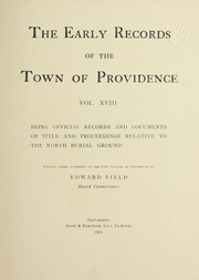 Cover of: The early records of the town of Providence: v. 1-20. Printed under authority of the City council ...