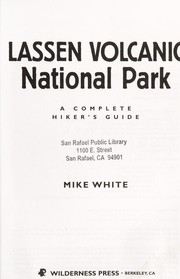 Cover of: Lassen Volcanic National Park: a complete hiker's guide