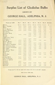 Cover of: Surplus [price] list of gladiolus bulbs by George Hall (Firm)