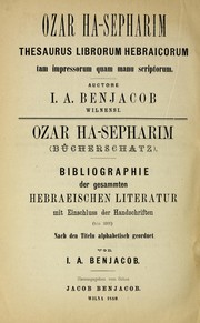 Cover of: Ozar ha-sepharim: Thesaurus libororum hebraicorum tam impressorum quam many scriptorum