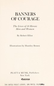 Cover of: Banners of courage; the lives of 14 heroic men and women by 