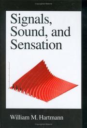 Cover of: Signals, Sound, and Sensation (Modern Acoustics and Signal Processing) by William M. Hartmann