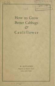 Cover of: How to grow better cabbage & cauliflower
