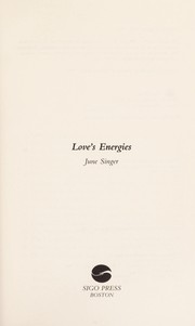 Cover of: Loves Energies by June Singer