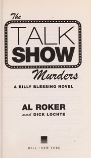 Cover of: The talk show murders: a Billy Blessing novel