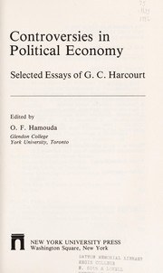 Cover of: Controversies in political economy: selected essays of G.C. Harcourt