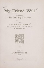 Cover of: My friend Will: including "The little boy that was"