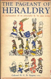 Cover of: The pageant of heraldry by Rogers, H. C. B.