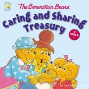 Cover of: The Berenstain Bears' Caring and Sharing Treasury